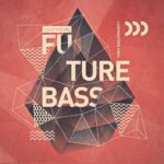 Future Bass ABLETON LiVE-FANTASTiC