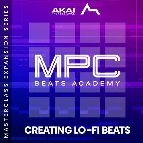 Making Lo-Fi Beats Masterclass EXPANSiON