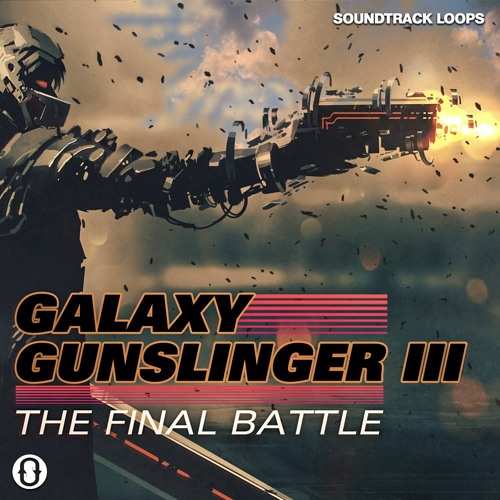 Galaxy Gunslinger III: The Final Battle WAV-FANTASTiC