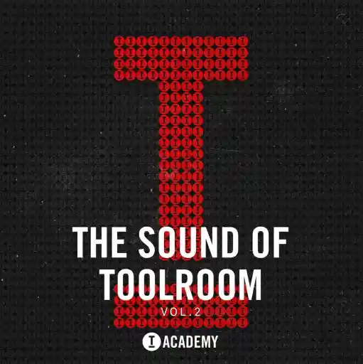 The Sound Of Toolroom Vol.2 Wav Fantastic Magesy