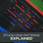 Studio One: Patterns Explained TUTORiAL