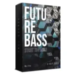 Future Bass And Remixes from Start to Finish Course TUTORiAL
